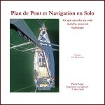Plan de Pont et Navigation en Solo (2012)